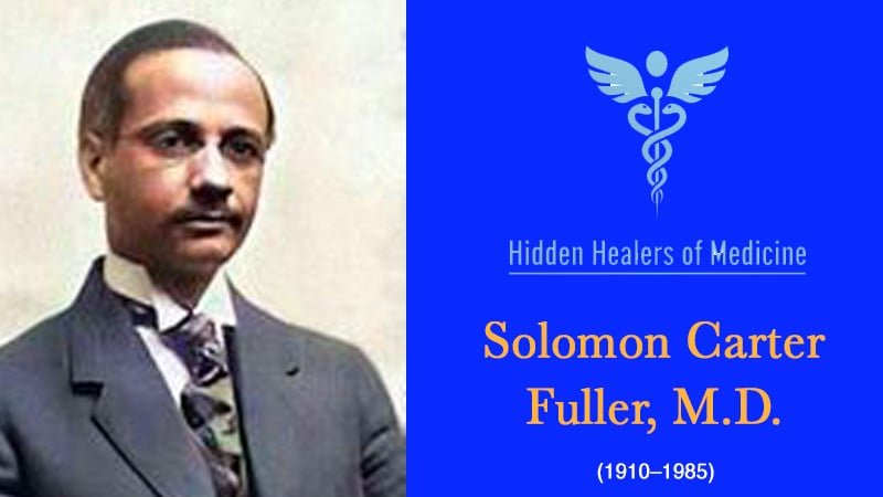 Solomon Carter Fuller, M.D., pioneer in Alzheimer’s research and neurology