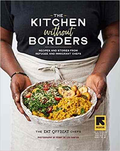Book Review: ‘The Kitchen without Borders’ features succulent recipes from Immigrants who have flocked to New York City for The Eat OffBeat Chefs