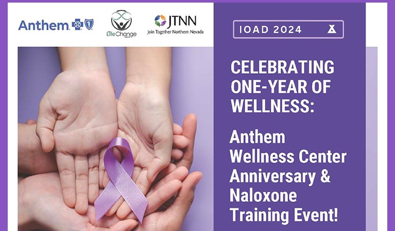 Anthem Community Wellness Center Celebrates One-Year Anniversary with a Naloxone Training Event on International Overdose Awareness Day