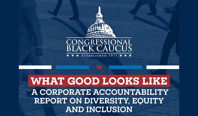 Congressional Black Caucus Releases Corporate Accountability Report on Diversity, Equity, and Inclusion