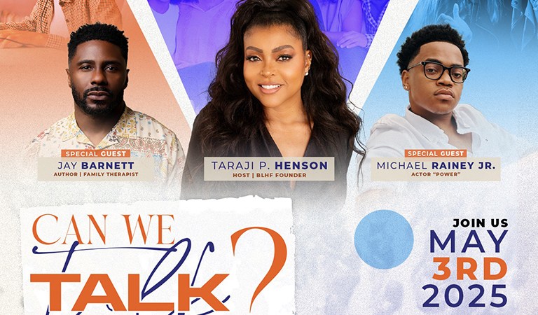 Taraji P. Henson’s Boris Lawrence Henson Foundation Announces Can We Talk? Youth Symposium and 4th SheCare Wellness Pod
