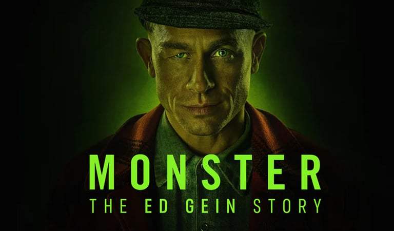 DISC Plus: How Netflix’s Monster Series and Real Serial Killers Like Ed Gein Shaped the Horror Genre