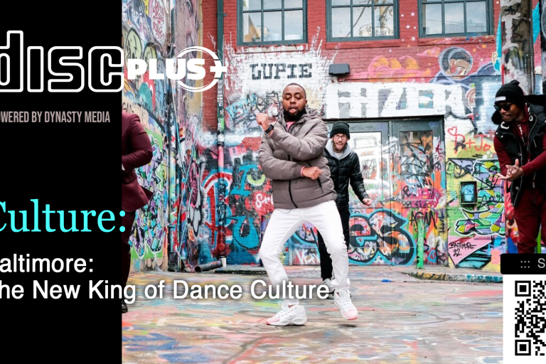 DISC Plus: Why and How Baltimore is the New Dance King for Setting Trends
