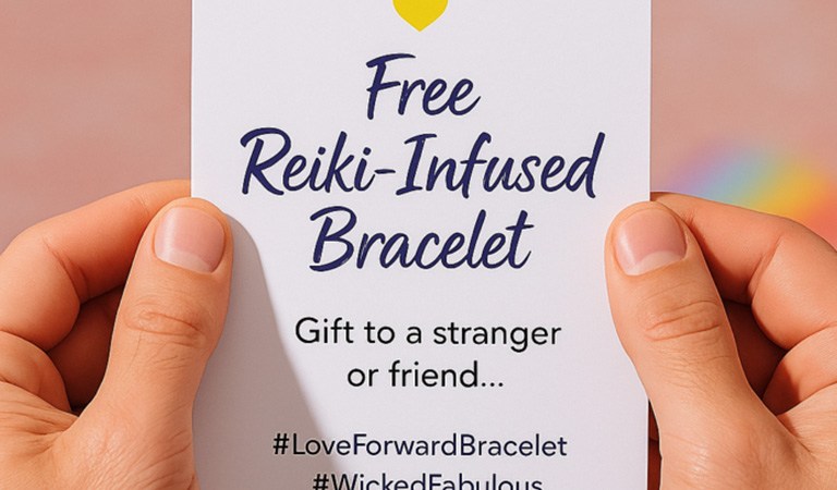Wicked Fabulous Launches “Love Forward Bracelet” Program to Promote Kindness and Connection