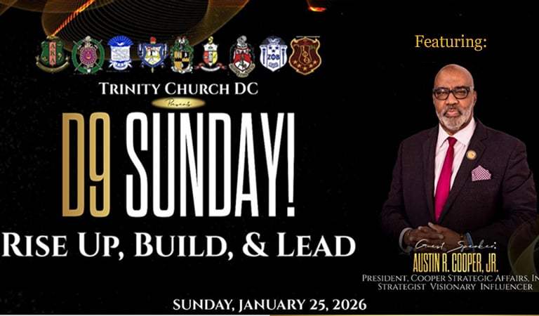 Don’t Miss D9 Sunday at Trinity Church DC: Faith, Service & The Divine Nine