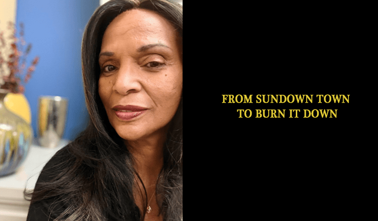 Her Story Matters: From Sundown Town, to Burn It Down: Linda Pritchard in Conversation with Patricia Washington Part 1
