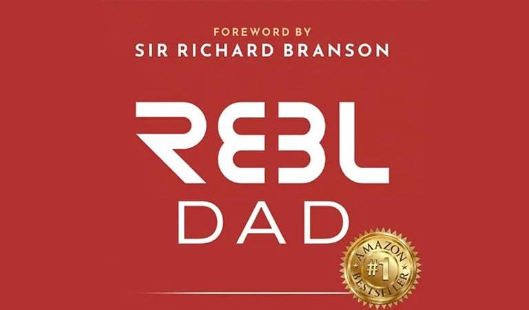 Derek Notman and Adam Holt Release Inspiring New Book with Lessons from 100+ Fathers, Featuring Foreword by Sir Richard Branson