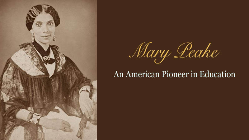 Mary Peake: An American Pioneer in Education