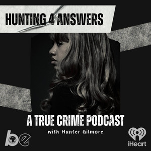 Podcast Promo Banner (hunting-for-answers-banner.jpg)
Alt Text: Official promotional banner for Hunting 4 Answers A True Crime Podcast hosted by Hunter Gilmore.