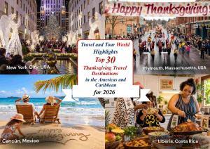 Travel And Tour World Highlights Top 30 Thanksgiving Travel Destinations in the Americas and Caribbean for 2026